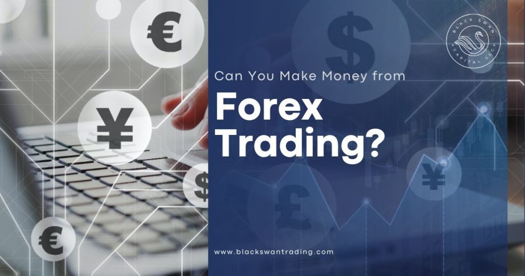 Can You Make Money from Forex Trading