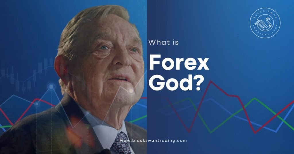 What Is Forex God